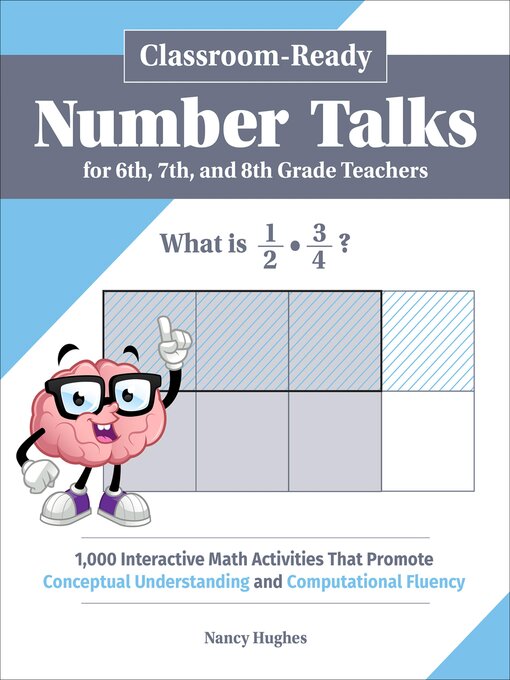 Title details for Classroom-Ready Number Talks for Sixth, Seventh, and Eighth Grade Teachers by Nancy Hughes - Wait list